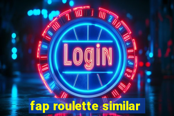 fap roulette similar